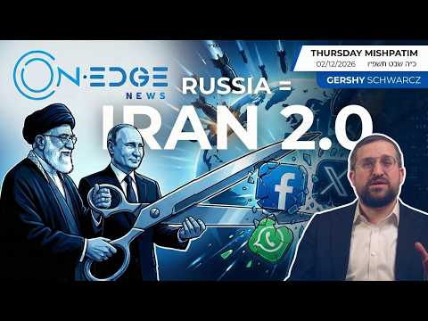Russia = Iran 2.0 | On Edge | Gershy Schwarcz