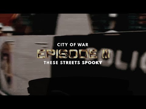City Of War: These Streets Spooky