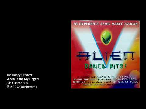 The Happy Groover - When I Snap My Fingers