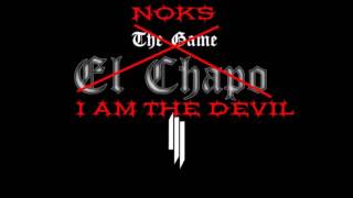 El Chapo Remix ( I AM THE DEVIL) - NOKS