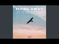 Flying Away