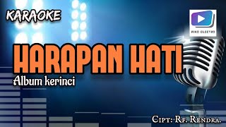 Download lagu Karaoke lagu kerinci HARAPAN HATI versi orgen tunggal_terbaru. mp3 Download lagu Karaoke lagu kerinci HARAPAN HATI versi orgen tunggal_terbaru. mp3