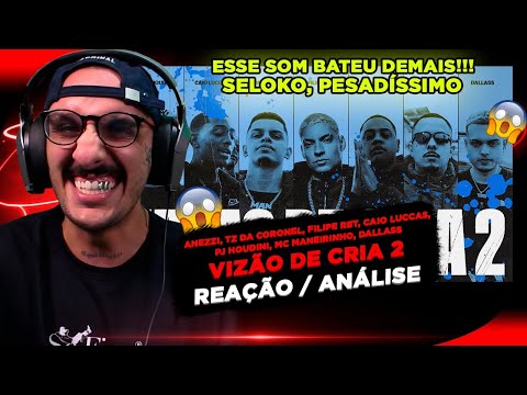 VIZÃO DE CRIA 2 -ANEZZI, TZ DA CORONEL, RET, CAIO LUCCAS, PJ HOUDINI, MC MANEIRINHO [REAÇÃO/ANÁLISE]
