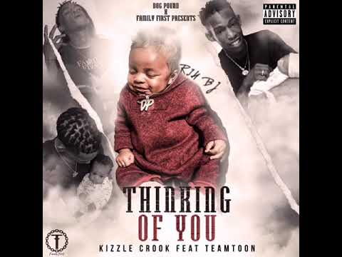 Kizzle Crook ft. Team Toon - Thinking Of You