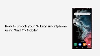 How to unlock your Samsung Galaxy Smartphone using ‘Find My Mobile’