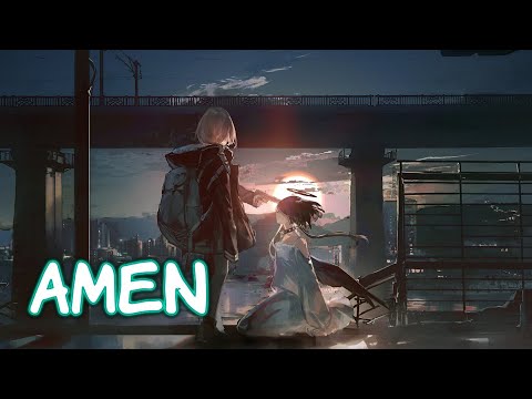[Nightcore] - Amen ~ Chaosbay (Lyrics)
