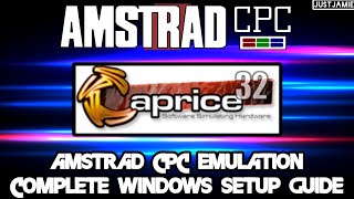 Caprice32☆Amstrad CPC Emulation Full Setup Guide #caprice32 #amstrad #emulator