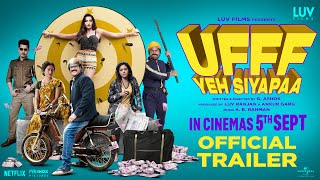 Ufff Yeh Siyapaa Trailer | G.Ashok | A.R. Rahman | Sohum  Nushrratt  Nora  Omkar  Sharib | 5th Sept