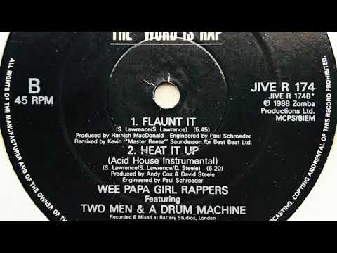 The Wee Papa Girl Rappers feat. 2 Men And A Drum Machine - Heat It Up (Acid House Instrumental)