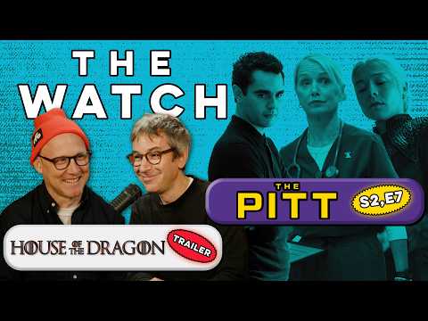 'The Pitt' S2E7 and an 'Industry' S4 Mailbag. Plus, ‘The Mandalorian and Grogu’ Trailer | The Watch