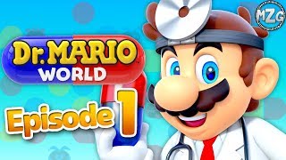 Dr. Mario World Gameplay Walkthrough - Part 1 - World 1 Area 1! Paging Dr. Mario!