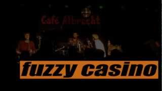 Fuzzy Casino - Pop [live@Café Albrecht 2012]