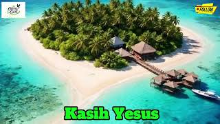 Download lagu Kasih Yesus Glory To God #lagurohani #worship #lagukristen  mp3