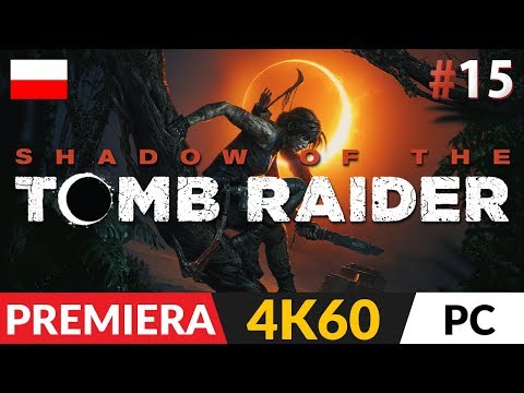 Shadow of the TOMB RAIDER PL (2018) 🏺 #15 (odc.15) 🏹 Wytrychy, wciągarka i akcja po cichu
