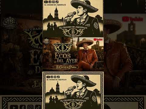 El corral de piedra - Israel Becerril "El Charro de Jiquipilco [ECOS DEL AYER] PARTE 1