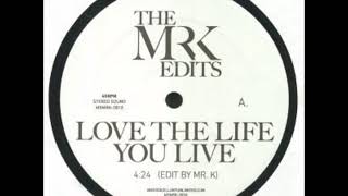 Kool &amp; The Gang - Love The Life You Live (Edited by Mr. K) (2019)