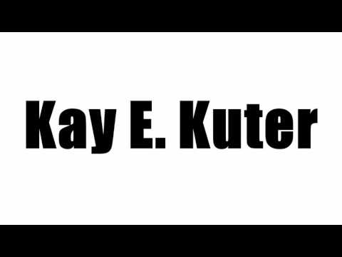 Kay E. Kuter