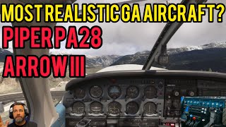 Piper PA28 Turbo Arrow III – The Most Realistic GA Plane in Microsoft Flight Simulator!