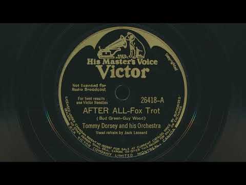 1939 TOMMY DORSEY After All JACK LEONARD vocals - 78 RPM Record
