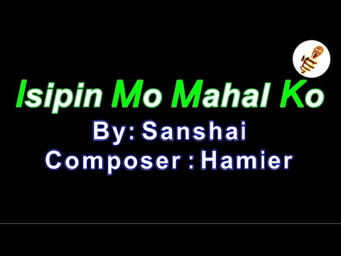Isipin mo Mahal ko By: Hamier Sendad (Karaoke)