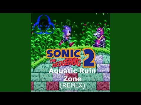 Aquatic Ruin Zone (Sonic 2) (Remix)