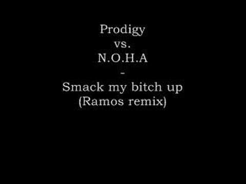 Prodigy vs. N.O.H.A - Smack my bitch up (Ramos remix)