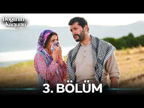 Doğanın Kanunu 3. Bölüm