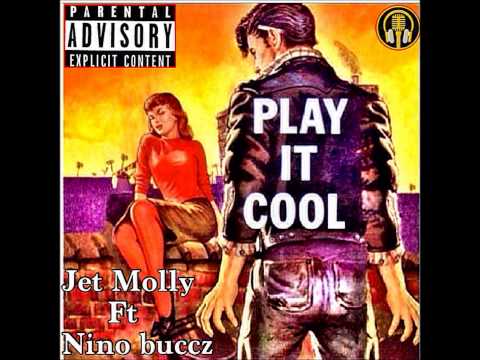 Play It Cøøl- Jet Mølly Ft Ninø Buccz [Prød. By @Mustwin.javy]