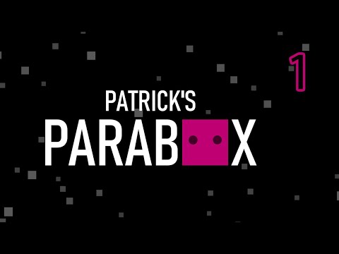 Patrick's Parabox - Part 1: This Could Get Dizzying