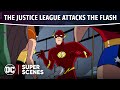Justice League - Justice League Attacks The Flash | Super Scenes | DC