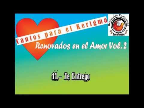 Te Entrego - Renovados Vol. 2