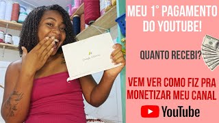 MEU 1° PAGAMENTO DO YOUTUBE/ MINHA CARTA CHEGOU/ COMO FIZ PRA MONETIZAR EM 2025/QUANTO RECEBI? VEJA.