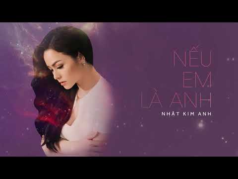Nếu em là anh - Nhật Kim Anh