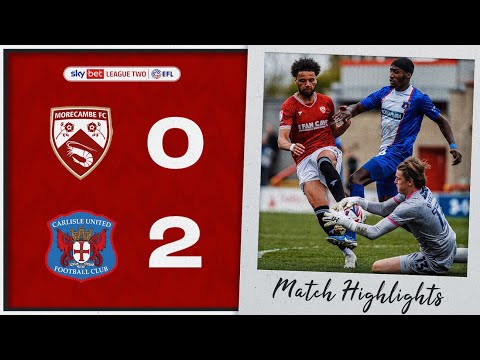 FC Morecambe 0-2 FC Carlisle United