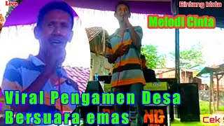 Download lagu Melodi Cinta //Rhoma Irama// Cover Pengamen Desa @kejora audio official mp3