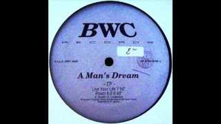 A Man's Dream EP   Live Your Life