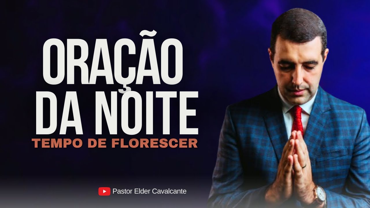 Confia no Senhor de TODO SEU CORAÇÃO | Oração da noite 10 de novembro
