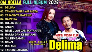 Download lagu DELIMA - TASYA ROSMALA FULL ALBUM TERBARU 2025 || OM ADELLA TERBARU 2025 mp3 Download lagu DELIMA - TASYA ROSMALA FULL ALBUM TERBARU 2025 || OM ADELLA TERBARU 2025 mp3