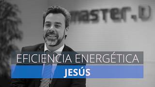 Entrevista a Jesús. Alumno del curso Eficiencia Energética de MasterD Entrevista a Jesús. Alumno del curso Eficiencia Energética de MasterD
