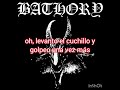 Sacrifice 1st version 1983 - Bathory (Subtitulado)
