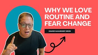 Pattern Recognition and Embracing Change