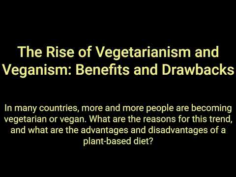 IELTS Writing task 2│49  The Rise of Vegetarianism and Veganism  Benefits and Drawbacks