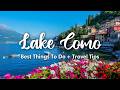 LAKE COMO ITALY 12 BEST Things To Do In Around Lake Como Travel Tips
