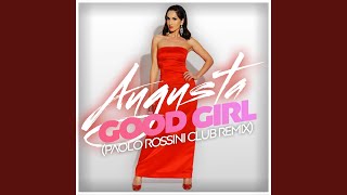 Good Girl (Paolo Rossini Club Remix)