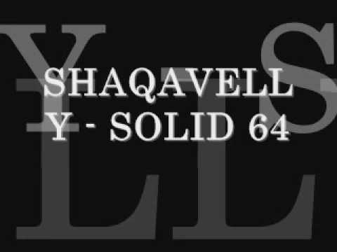 SHAQAVELLY - SOLID 64.mp4