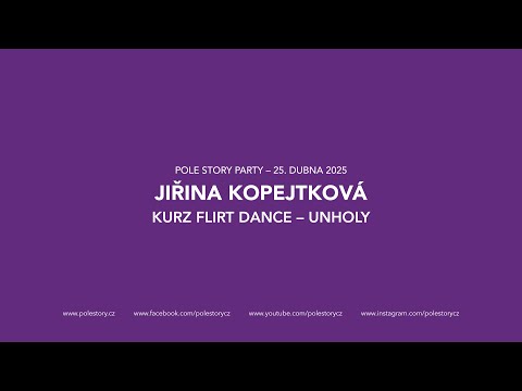 JIŘINA KOPEJTKOVÁ: KURZ FLIRT DANCE – UNHOLY