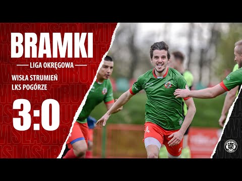 29.04.2023 | Liga Okręgowa: | BRAMKI | WISŁA Strumień - LKS Pogórze 3:0