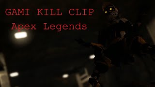 【ApexLegends】GAMI KILLCLIP for APEX part2【キル集】