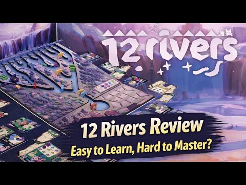12 Rivers Review ? Easy to Learn, Hard to Master?