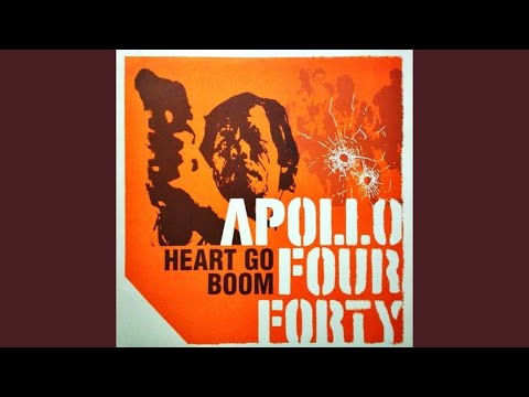 Apollo Four Forty - Heart Go Boom (@440 Edit)